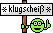 klugscheiss :klugscheiss